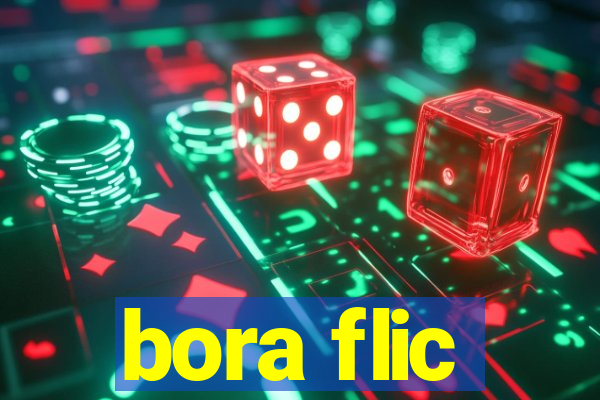 bora flic