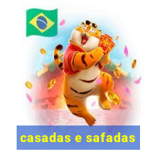 casadas e safadas