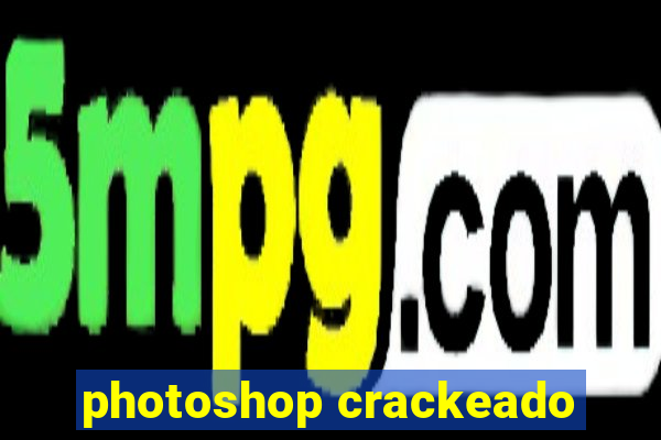 photoshop crackeado