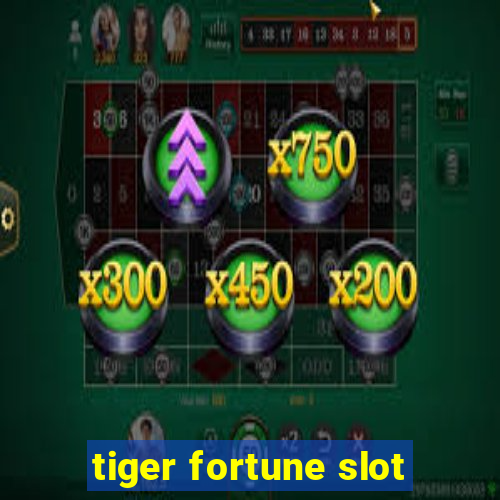 tiger fortune slot