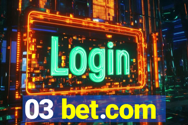 03 bet.com