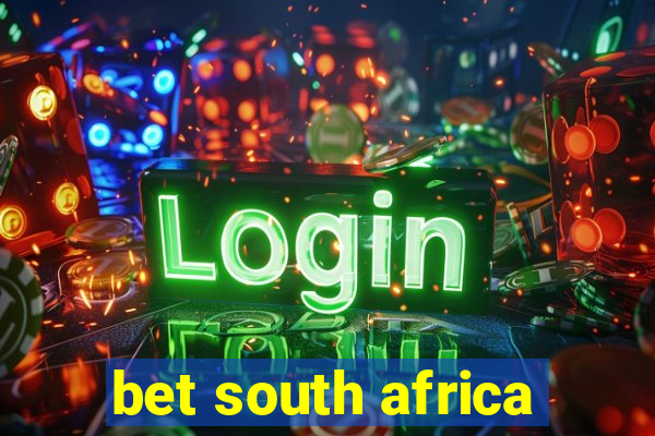 bet south africa