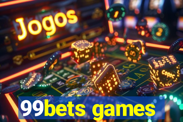 99bets games