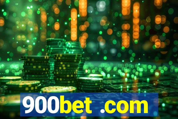 900bet .com