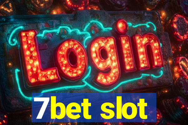 7bet slot