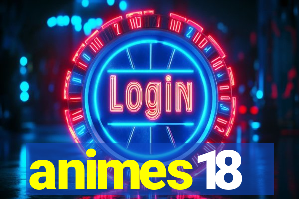 animes18