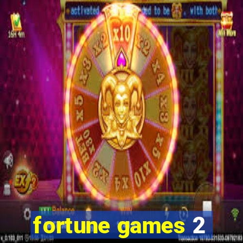 fortune games 2