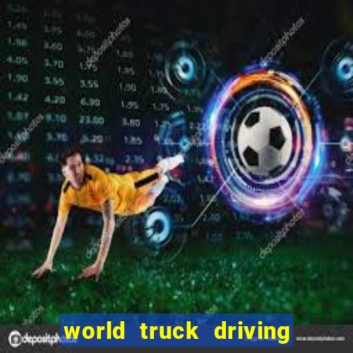 world truck driving simulator dinheiro infinito tudo desbloqueado 2024