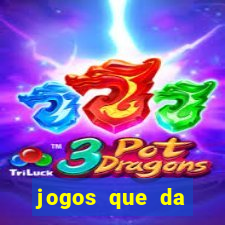 jogos que da dinheiro de verdade sem depositar