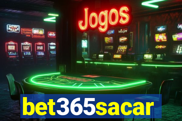 bet365sacar