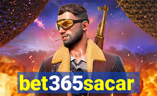 bet365sacar