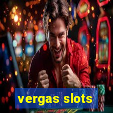 vergas slots