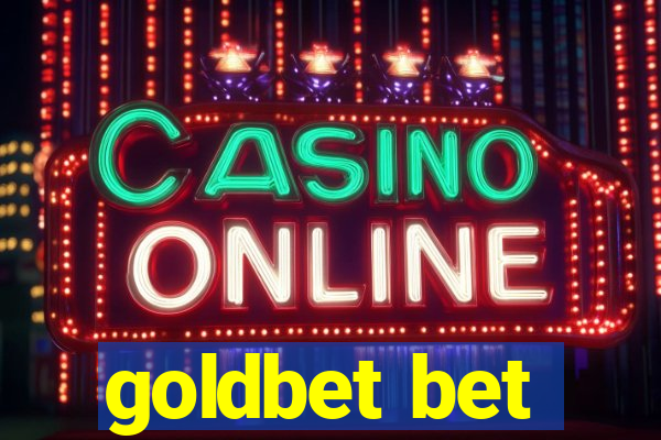 goldbet bet