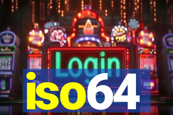 iso64