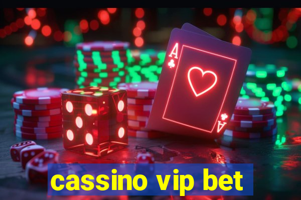 cassino vip bet