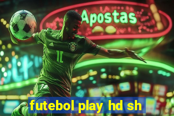 futebol play hd sh