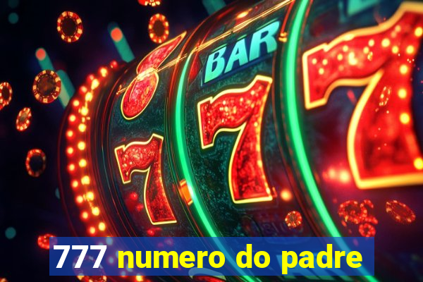 777 numero do padre