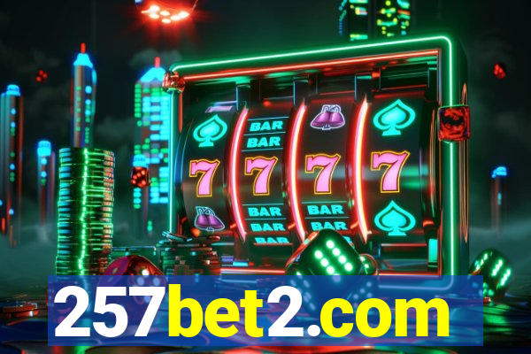 257bet2.com