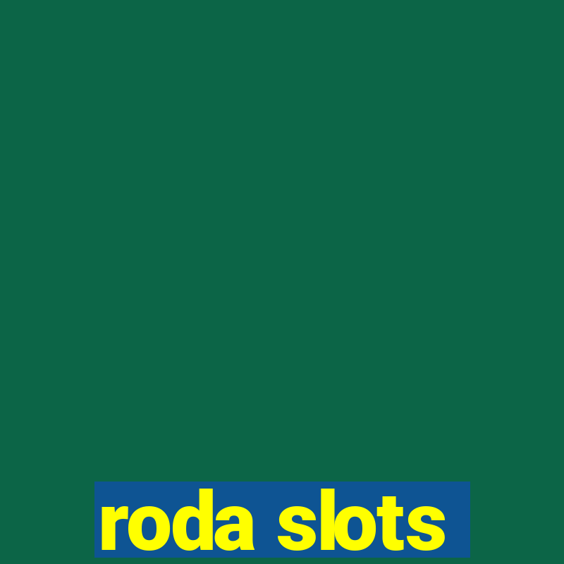 roda slots