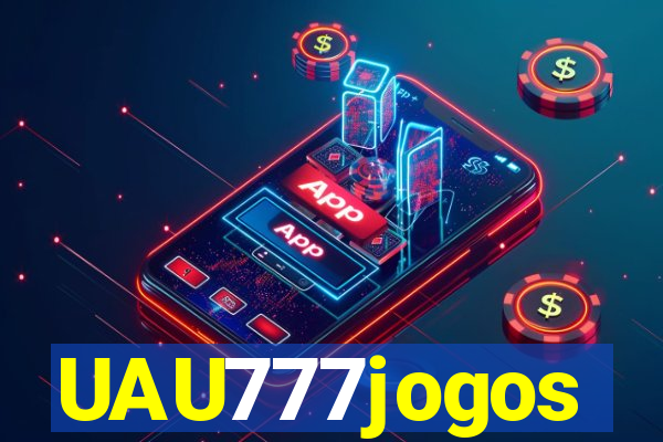 UAU777jogos