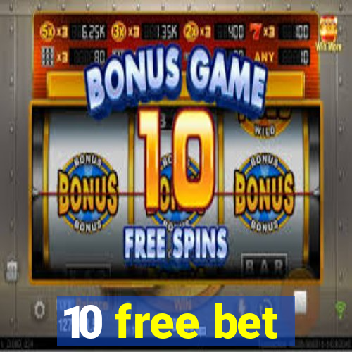 10 free bet