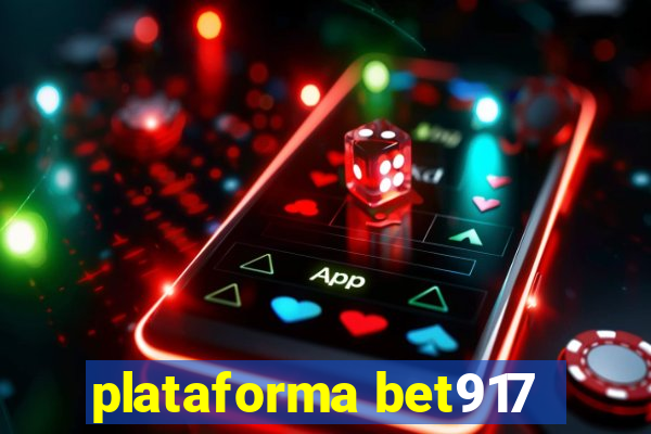 plataforma bet917