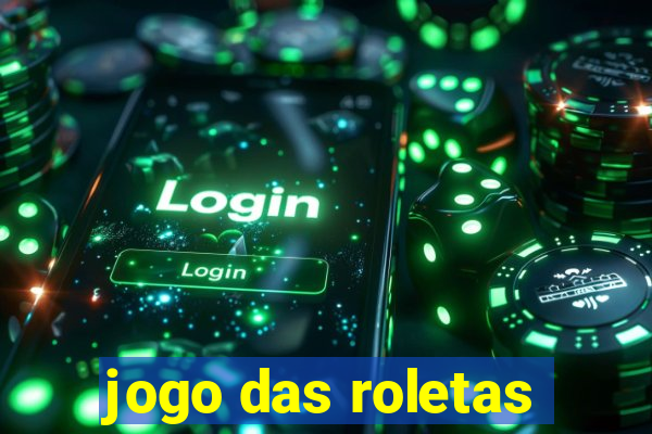 jogo das roletas