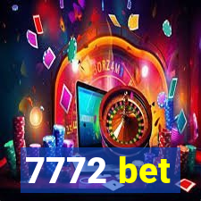 7772 bet