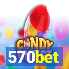 570bet