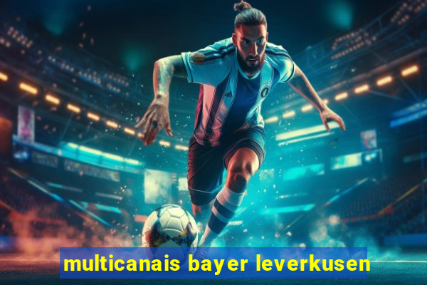 multicanais bayer leverkusen