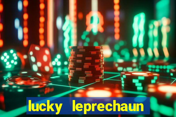 lucky leprechaun slot machine uk