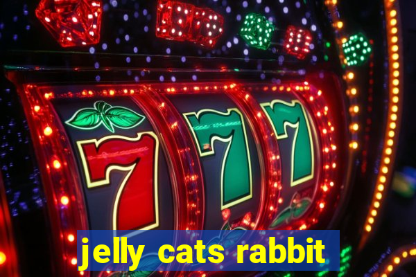 jelly cats rabbit