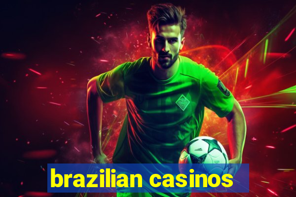 brazilian casinos