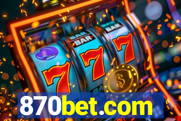 870bet.com