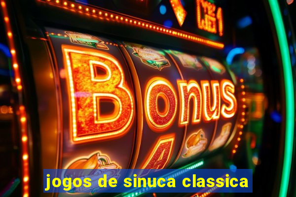 jogos de sinuca classica