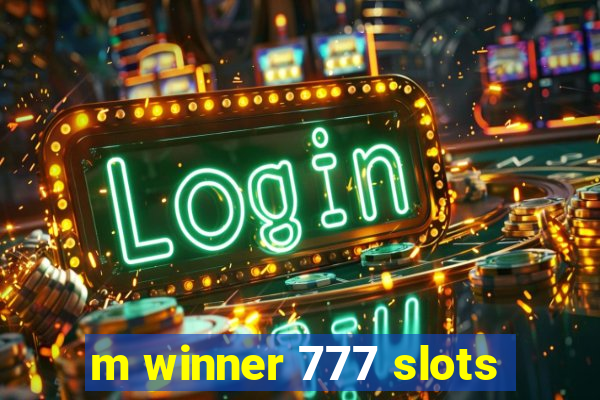 m winner 777 slots