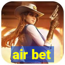 air bet