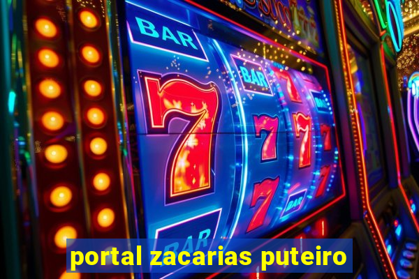 portal zacarias puteiro