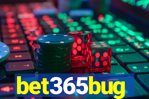 bet365bug