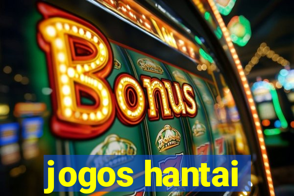 jogos hantai