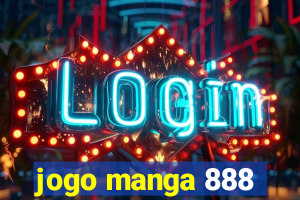 jogo manga 888