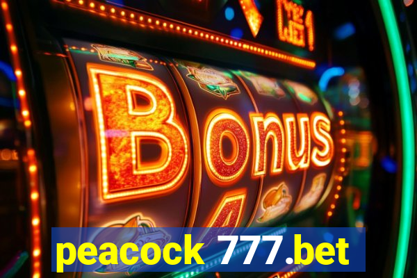 peacock 777.bet