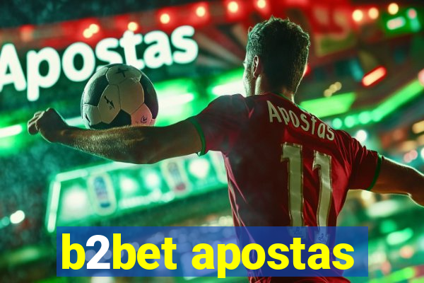 b2bet apostas