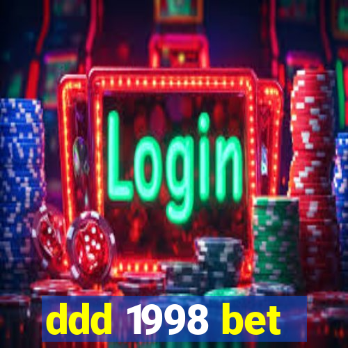 ddd 1998 bet