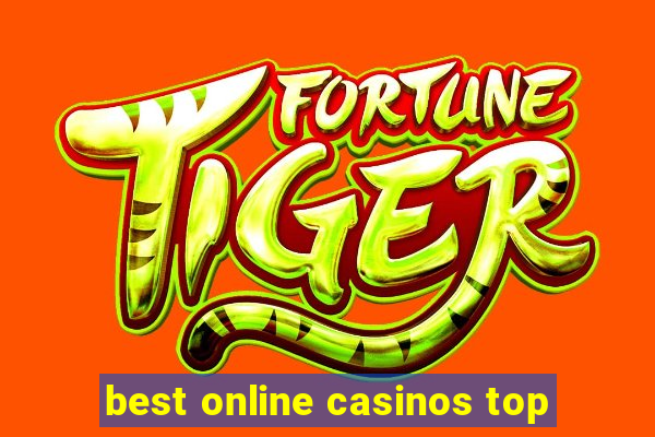 best online casinos top