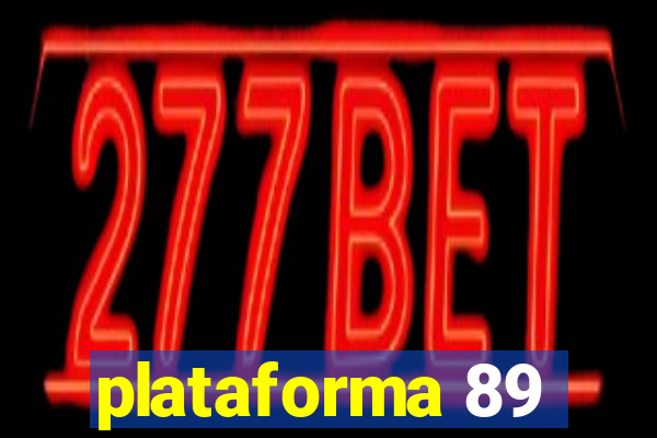 plataforma 89