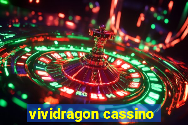 vividragon cassino