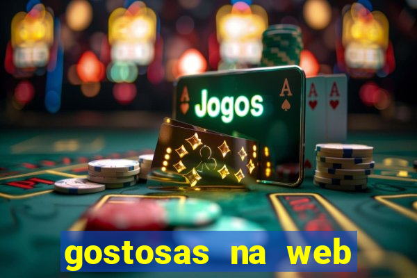 gostosas na web cam ao vivo