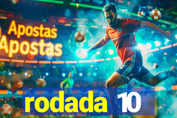 rodada 10