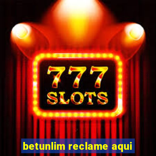 betunlim reclame aqui